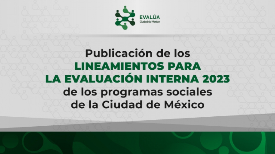 Publicación de los Lineamientos de Evaluación Interna 2023